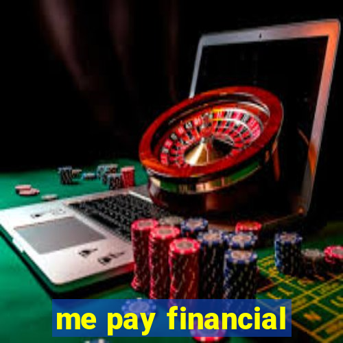 me pay financial